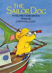 Sailor Dog, by Margaret Wise Brown, illustrated by Garth Williams